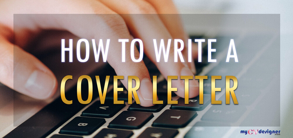 You are currently viewing How to write a cover letter: