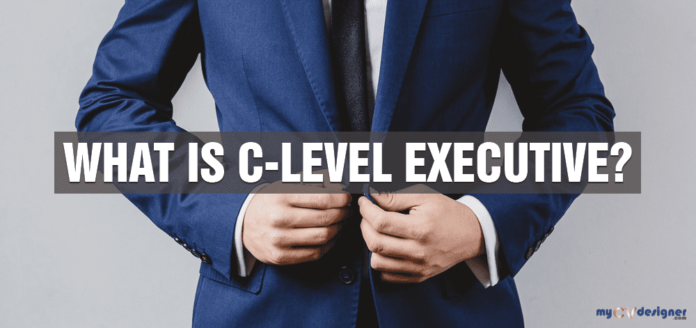 You are currently viewing What is a C-level executive (Chief level executive)?